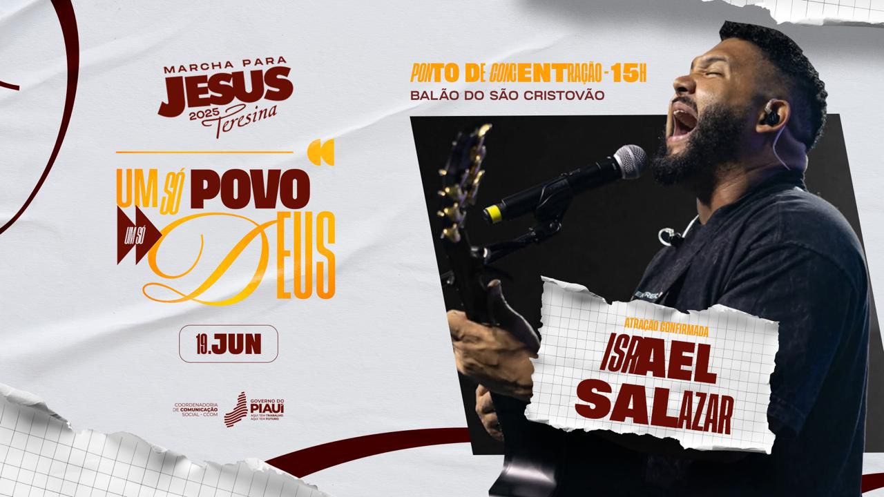 Macha para Jesus 2025 reunirá multidão em ato de fé e unidade em Teresina