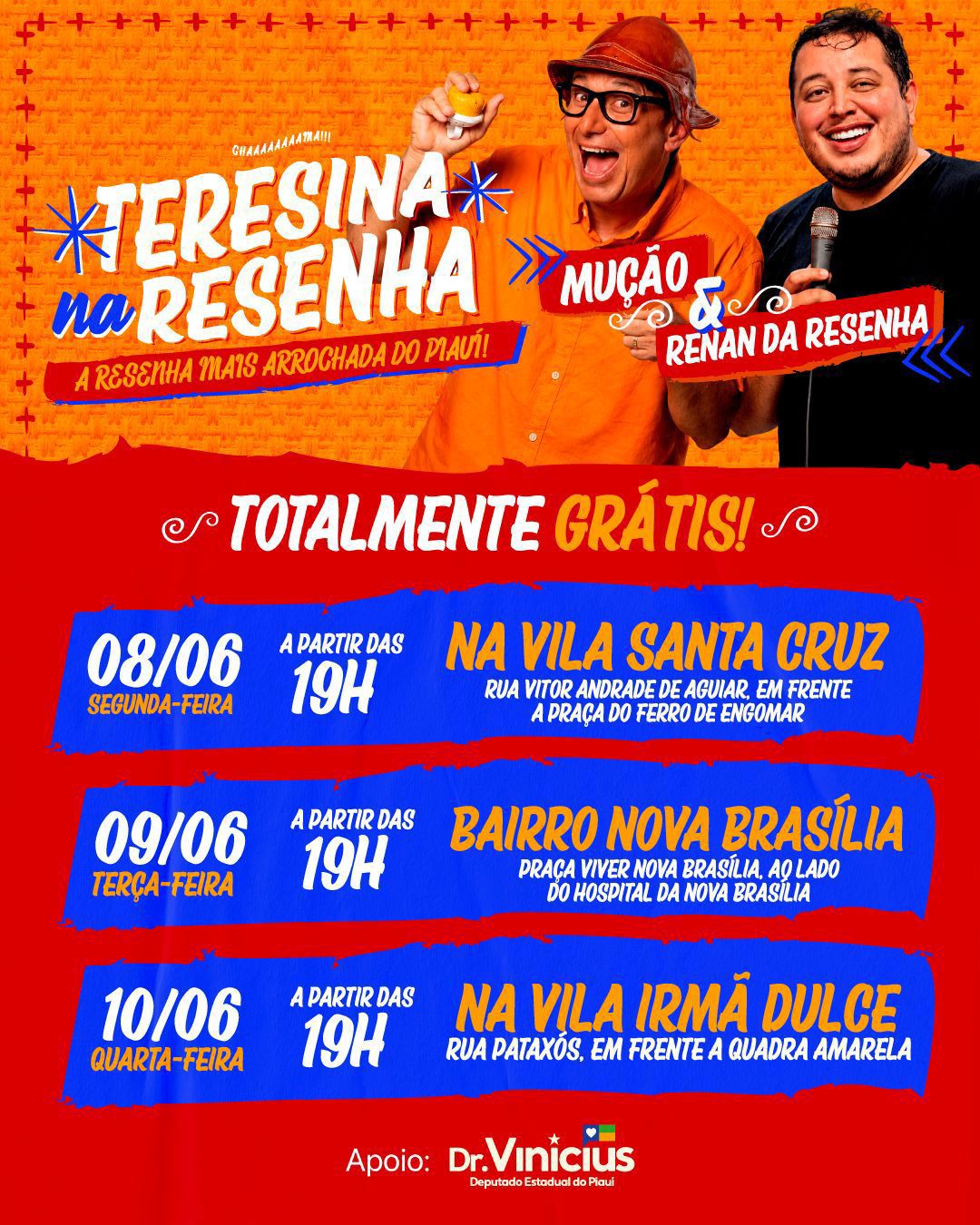 Criado por Dr. Vinicius, Teresina na Resenha leva Mução e Renan em shows grátis